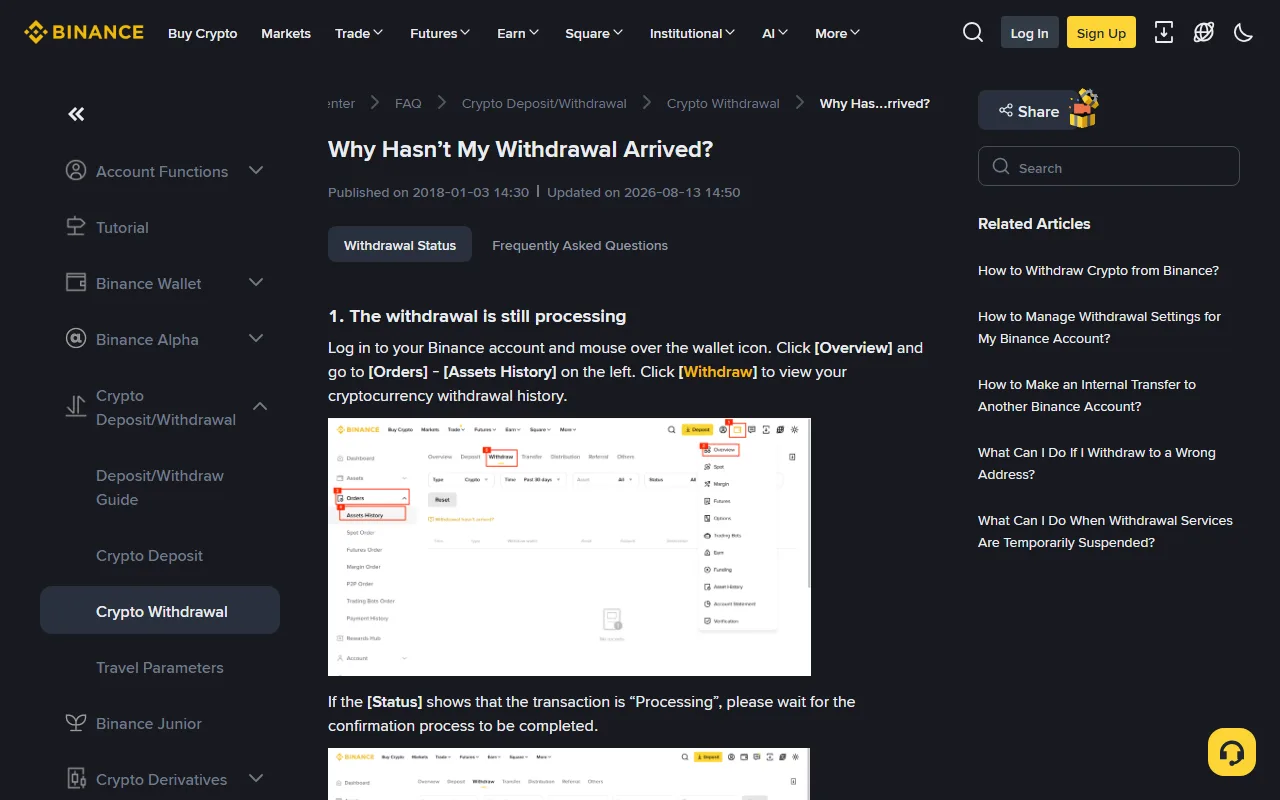 Binance-ன் அதிகாரப்பூர்வ "Why Hasn't My Withdrawal Arrived?" உதவிப் பக்கம்; இடதுபுறம் Crypto Withdrawal பிரிவு, முதல் தலைப்பு "The withdrawal is still processing", உடன் withdrawal history-ஐப் பார்க்கும் வழியைக் காட்டும் படம்